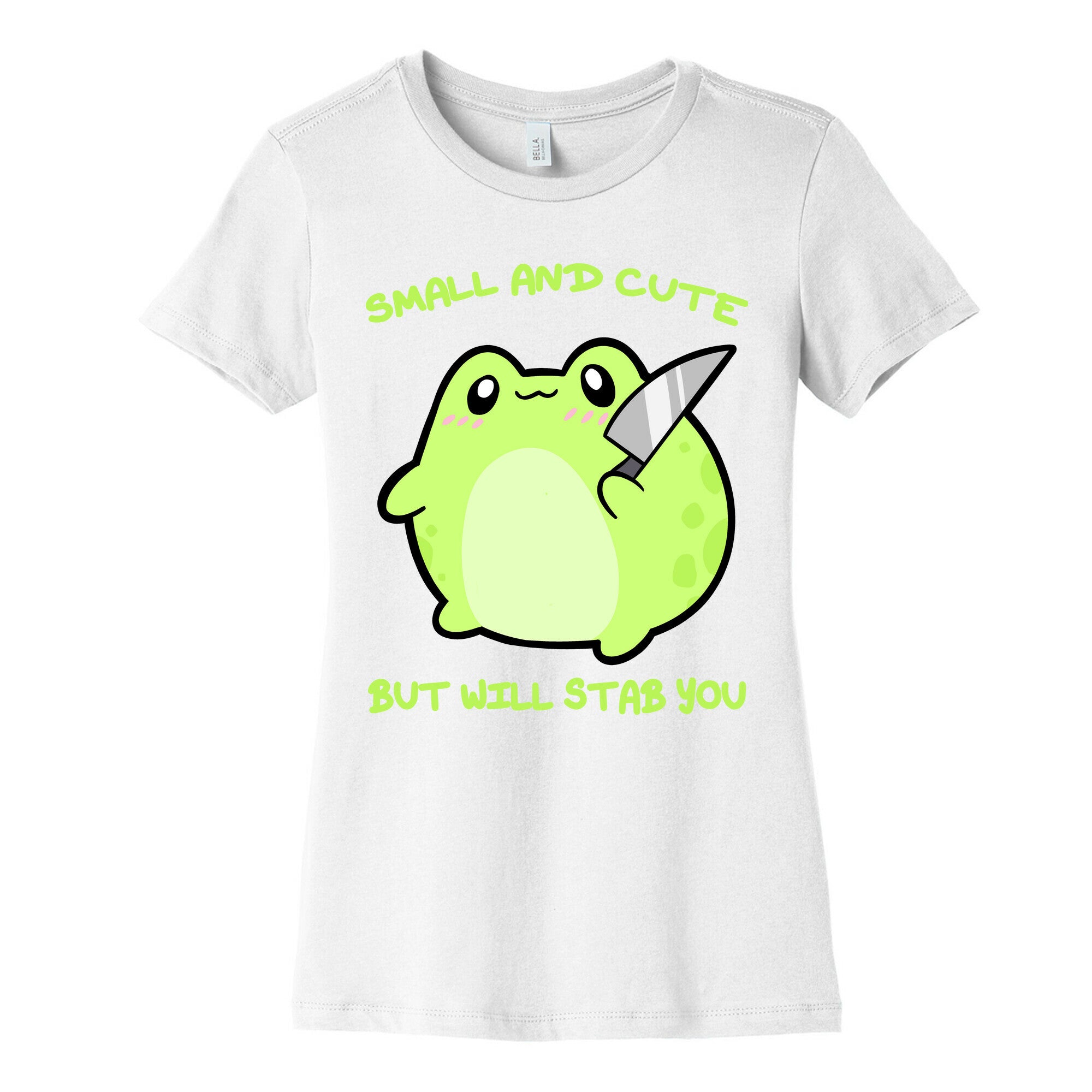Small And Cute But Will Stab You Froggie Women's Cotton Tee